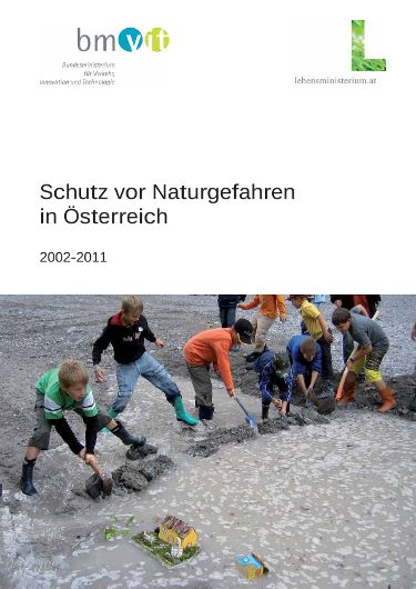 Schutz vor Naturgefahren in Österreich_2002-2011