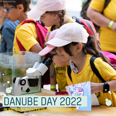 Der Danube Day 2022 findet unter dem Motto &bdquo;Erlebe Deine Donau&ldquo; im schlossorth Nationalpark Zentrum statt.