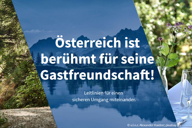österreichische Landschaften und ein schön gedeckter Tisch, Text: Österreich ist berühmt für seine Gastfreundschaft - Leitlinien für einen sicheren Umgang miteinander